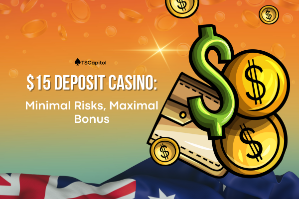 A promotional banner showcasing a casino offering a $15 deposit bonus for new players, featuring vibrant graphics and enticing text. Text: $15 Deposit Casino: Minimal Risks, Maximal Bonus